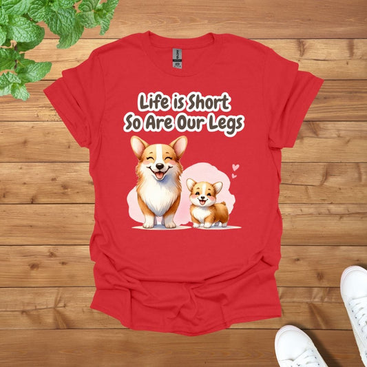 Mama & Mini Corgi - Life is Short,  So Are Our Legs Unisex Adult T-Shirt