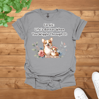 Corgis: Life’s Better When You Wiggle Through It Unisex Adult T-Shirt